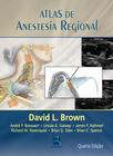 Livro - Atlas de Anestesia Regional