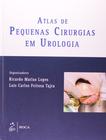 Livro - Atlas de Pequenas Cirurgias em Urologia
