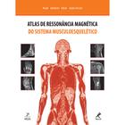Livro - Atlas de ressonância magnética do sistema musculoesquelético