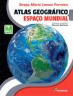 Livro Atlas Geográfico: Espaço mundial - Graça Maria Lemos Ferreira