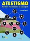 Livro - Atletismo - aspectos pedagógicos na iniciação