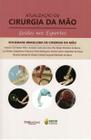 Livro: Atualização Em Cirurgia Da Mão - Lesões Nos Esportes - Sociedade Brasileira De Cirurgia Da Mão