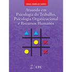 Livro - Atuando em Psicologia do Trabalho, Psicologia Organizacional e Recursos Humanos