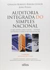 Livro - Auditoria Integrada Do Simples Nacional: Sefisc – Sistema Eletrônico Único De Fiscalização