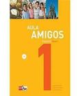 Livro Aula Amigos - Espanõl - Nivel 1 - Edições SM - UNICA - Edicoes Sm