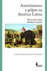 Livro - Autoritarismo e golpes na América Latina