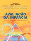 Livro - Avaliacao Da Infancia - WAK EDITORA