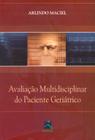 Livro - Avaliação Multidisciplinar do Paciente Geriátrico
