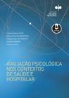 Livro - Avaliação Psicológica nos Contextos de Saúde e Hospitalar