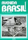 Livro - Avenida Brasil 1 - Livro de Exercícios