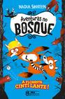 Livro - Aventuras no bosque - A Floresta Cintilante Vol. 02