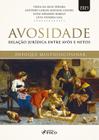 Livro - AVOSIDADE - RELAÇÃO JURÍDICA ENTRE AVÓS E NETOS - 1ª ED - 2021