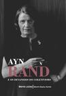 Livro - Ayn Rand e os devaneios do coletivismo