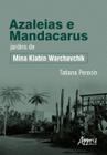 Livro - Azaleias e Mandacarus Jardins de Mina Klabin Warchavchik