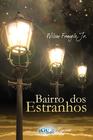 Livro - Bairro dos estranhos