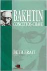 Livro Bakhtin Conceitos- Chave (Beth Brait)