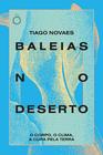 Livro - Baleias no Deserto