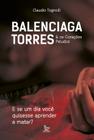 Livro - Balenciaga torres & os corações peludos