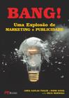 Livro - Bang! Uma explosão de marketing e publicidade