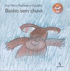 Livro - Banho sem chuva