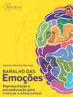 Livro - Baralho Das Emocoes - Representacao E Psicoeducacao Para Criancas E Adolescentes