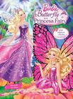 Livro - Barbie - Butterfly e a Princesa Fairy