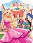 Livro - Barbie - Escola de princesas