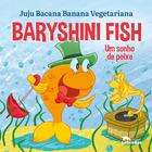 Livro - Baryshini Fish