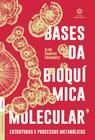 Livro - Bases da bioquímica molecular: