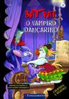 Livro - Bat Pat - O Vampiro Dançarino