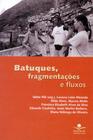Livro - Batuques, fragmentações e fluxos