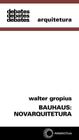 Livro - Bauhaus: novarquitetura