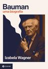 Livro - Bauman: Uma biografia