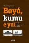 Livro - Bayá, Kamu e Yaí