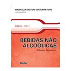 Livro - Bebidas Não Alcoólicas - Ciência e Tecnologia - Vol 2 - Venturini - Edgard Blucher