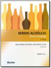 Livro - Bedidas Alcoólicas - Vol. 01 - Eeb - Edgard Blucher