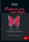 Livro - Beijada Por Um Anjo 2 A Forca Do Amor