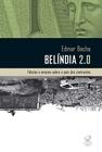 Livro - Belíndia 2.0: Fábulas e ensaios sobre o país dos contrastes