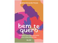 Livro Bem te Quero Andréa Fernanda Morais