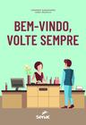 Livro - Bem-vindo, volte sempre