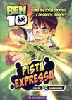 Livro - Ben 10 - Pista Expressa