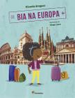 Livro - Bia na Europa