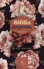 Livro - Bíblia Peônias Rosadas, ACF, Capa Dura, Letra Grande, Leitura Perfeita