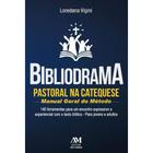 Livro - Bibliodrama Pastoral na Catequese - Manual geral do método