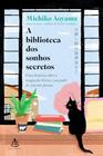 Livro- biblioteca dos sonhos secretos, a - sextante