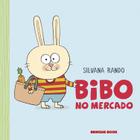 Livro - Bibo no mercado (Nova edição)