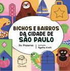 Livro - Bichos e bairros da cidade de São Paulo