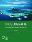 Livro - Biogeografia - Uma Abordagem Ecológica e Evolucionária