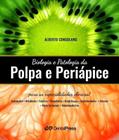 Livro Biologia E Patologia Da Polpa E Periápice Consolaro - dental press