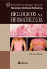 Livro - Biológicos na dermatologia